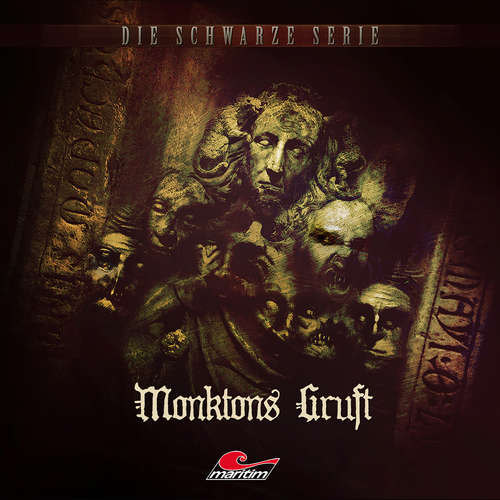 Hoerbuch Die schwarze Serie, Folge 26: Monktons Gruft - Yves Holland - Marcel Mann