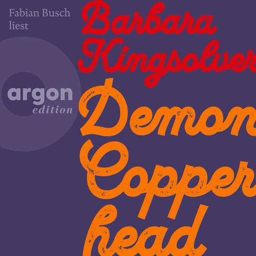 Hoerbuch Demon Copperhead (Autorisierte Lesefassung) - Barbara Kingsolver - Fabian Busch