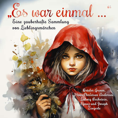 Hoerbuch "Es war einmal ..." - Eine zauberhafte Sammlung von Lieblingsmärchen - Brüder Grimm - Dominic Kolb