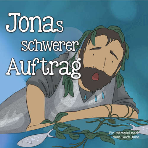 Hoerbuch Jonas schwerer Auftrag - Heinrich Töws - Eduard Bückert