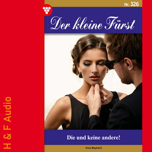 Hoerbuch Du und keine andere! - Der kleine Fürst, Band 326 - Viola Maybach - Synthesized Voice - Male