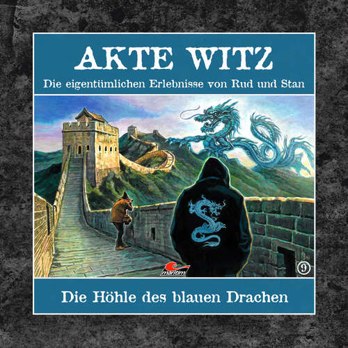 Hoerbuch Akte Witz, Folge 9: Die Höhle des blauen Drachen - Rudolph Kremer - Torsten Sträter