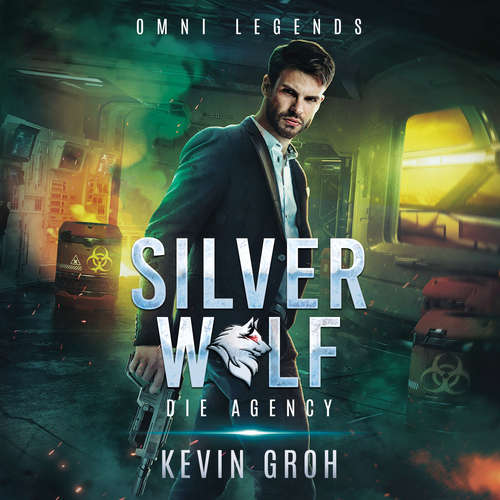 Hoerbuch Omni Legends - Silver Wolf - Kevin Groh - Kevin Groh