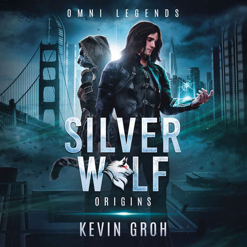Hoerbuch Omni Legends - Silver Wolf - Kevin Groh - Kevin Groh