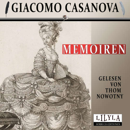 Hoerbuch Memoiren - Giacomo Casanova - Thom Nowotny