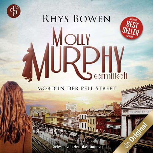Hoerbuch Mord in der Pell Street - Molly Murphy ermittelt-Reihe, Band 10 - Rhys Bowen - Henrike Tönnes