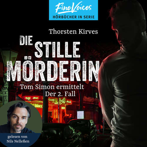 Hoerbuch Die stille Mörderin - Tom Simon ermittelt, Band 2 - Thorsten Kirves - Nils Nelleßen