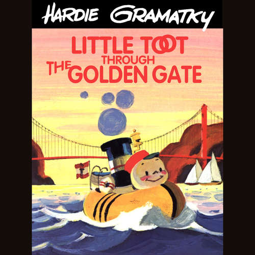 Audiobook Little Toot Through the Golden Gate - Hardie Gramatky - Fred Berman