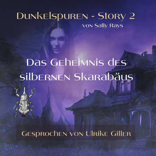 Hoerbuch Dunkelspuren - Story 2 - Sally Rays - Ulrike Giller