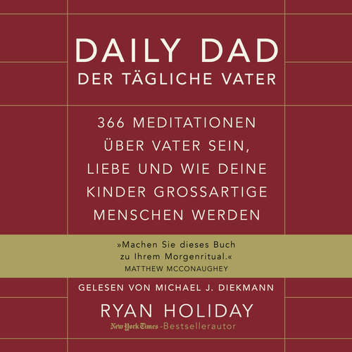 Hoerbuch Daily Dad – Der tägliche Vater - Ryan Holiday - Michael J. Diekmann
