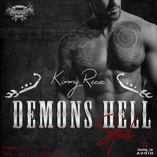 Hoerbuch Demons Hell, Motorcycle Club: Steel - Demons Hell, MC, Band 2 - Kimmy Reeve - Noah Bluum