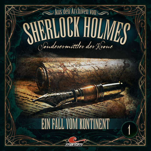 Hoerbuch Sherlock Holmes, Sonderermittler der Krone - Aus den Archiven, Folge 1: Ein Fall vom Kontinent - Thomas Tippner - Thomas Tippner