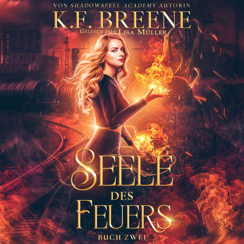 Hoerbuch Seele des Feuers - K.F. Breene - Lisa Müller
