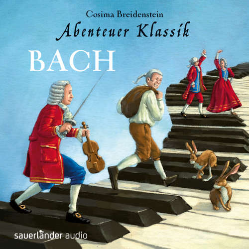 Hoerbuch Abenteuer Klassik, Bach - Cosima Breidenstein - Cosima Breidenstein