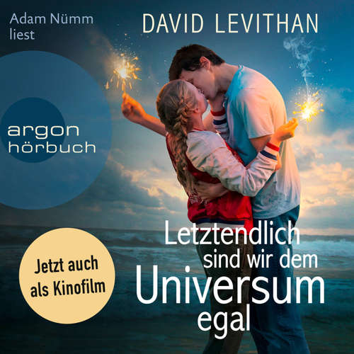 Hoerbuch Letztendlich sind wir dem Universum egal - David Levithan - Adam Nümm Hoerbuch Letztendlich sind wir dem Universum egal - David Levithan - Adam Nümm