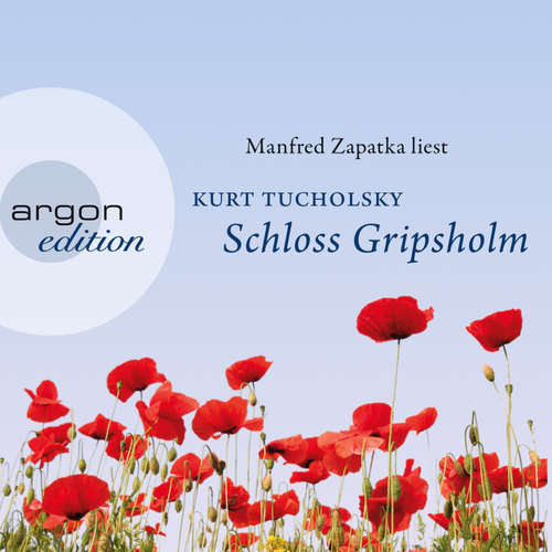 Hoerbuch Schloss Gripsholm - Kurt Tucholsky - Manfred Zapatka Hoerbuch Schloss Gripsholm - Kurt Tucholsky - Manfred Zapatka