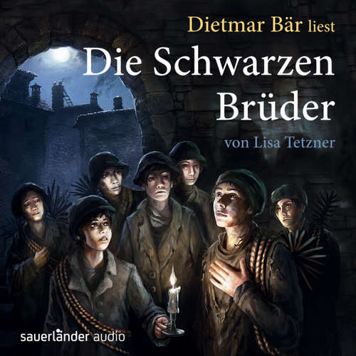 Hoerbuch Die schwarzen Brüder - Lisa Tetzner - Dietmar Bär