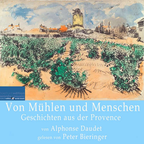 Hoerbuch Von Mühlen und Menschen: - Alphonse Daudet - Peter Bieringer