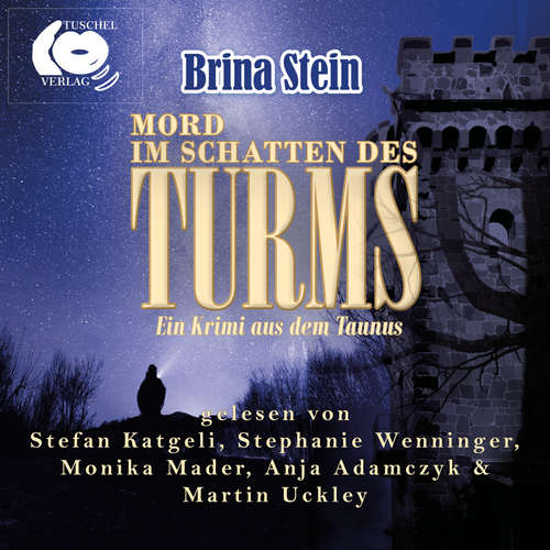 Hoerbuch Mord im Schatten des Turms - Brina Stein - Stefan Katgeli