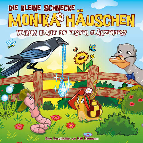 Hoerbuch 71: Warum klaut die Elster Glänzendes? - Kati Naumann - Steffen Lukas