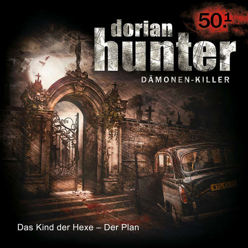 Hoerbuch 50.1: Das Kind der Hexe - Der Plan - Ernst Vlcek - Thomas Schmuckert