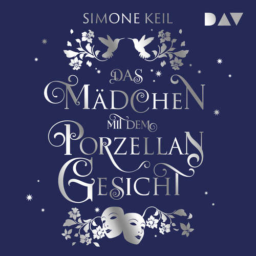 Hoerbuch Das Mädchen mit dem Porzellangesicht - Simone Keil - Cathlen Gawlich