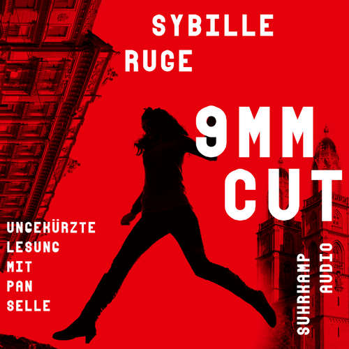 Hoerbuch 9mm Cut - Thriller - Sybille Ruge - Pan Selle