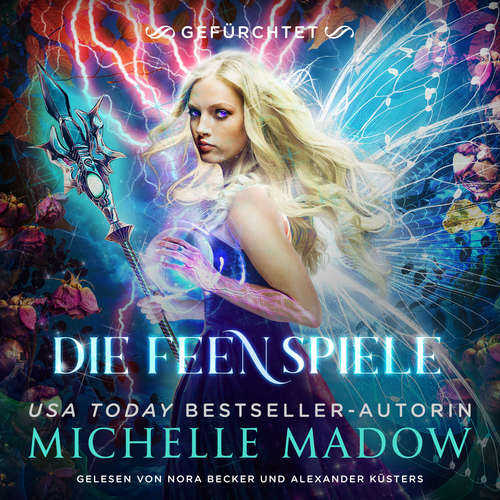 Hoerbuch Die Feenspiele 5 - Feen Hörbuch - Michelle Madow - Nora Becker