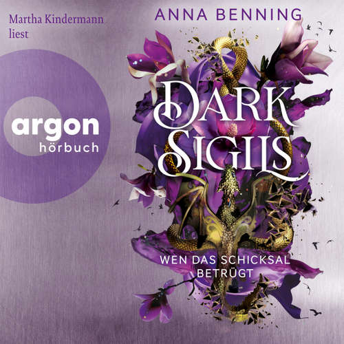 Hoerbuch Wen das Schicksal betrügt - Dark Sigils - Anna Benning - Martha Kindermann