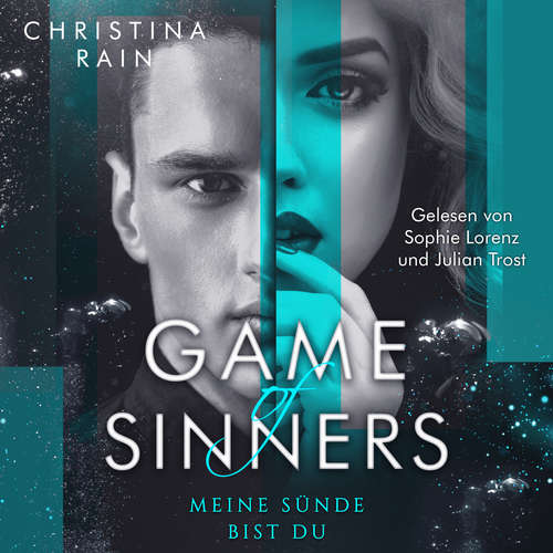 Hoerbuch Game of Sinners - Meine Sünde bist du - Christina Rain - Sophie Lorenz