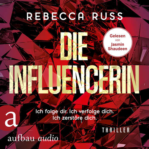 Hoerbuch Die Influencerin - Rebecca Russ - Jasmin Shaudeen