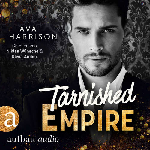 Hoerbuch Tarnished Empire - Corrupt Empire, Band 2 - Ava Harrison - Niklas Wünsche