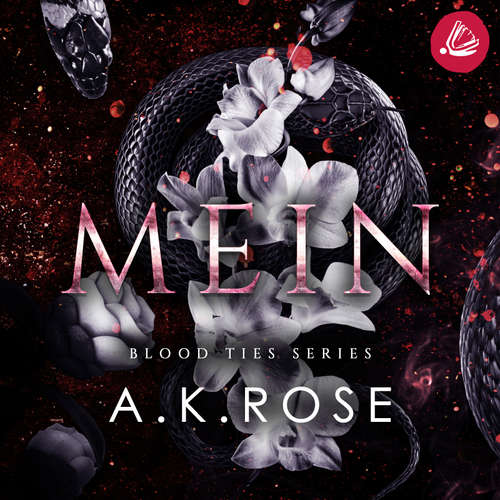 Hoerbuch MEIN (Die Blutbande-Reihe 1) - A. K. Rose - Luca Beck