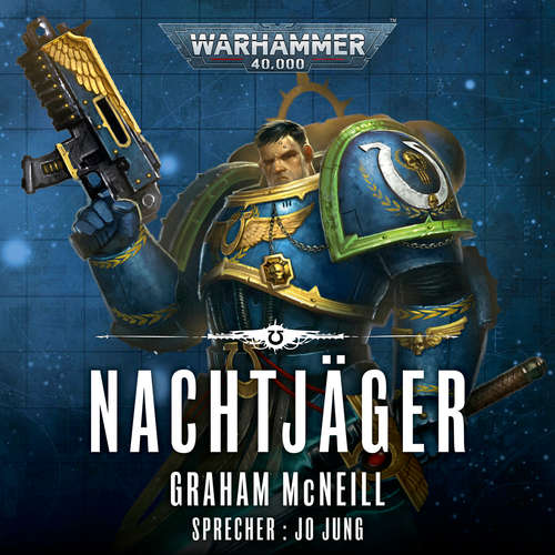 Hoerbuch Warhammer 40.000: Die Chroniken des Uriel Ventris 1 - Graham McNeill - Jo Jung