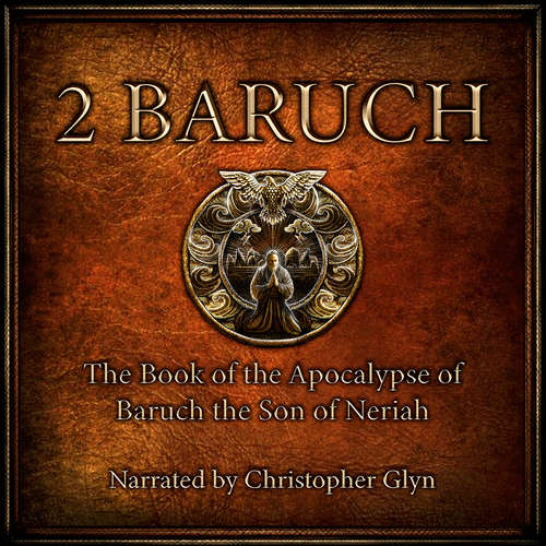 Audiobook 2nd Baruch - Christopher Glyn - Christopher Glyn