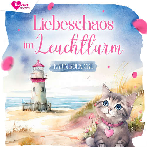 Hoerbuch Liebeschaos im Leuchtturm 2 - Karin Koenicke - Regine Lange