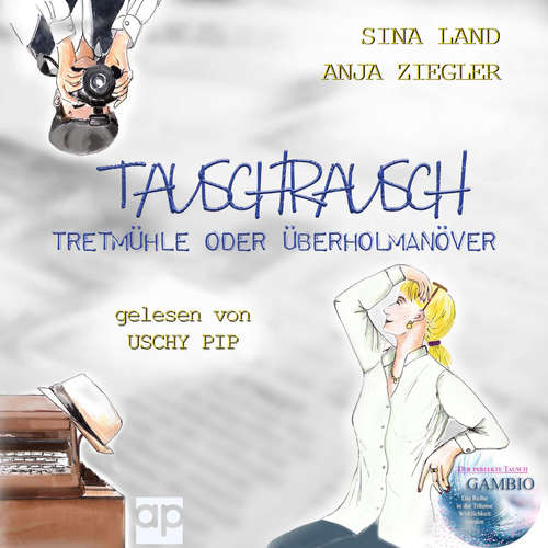 Hoerbuch Tauschrausch - Sina Land - Uschy Pip