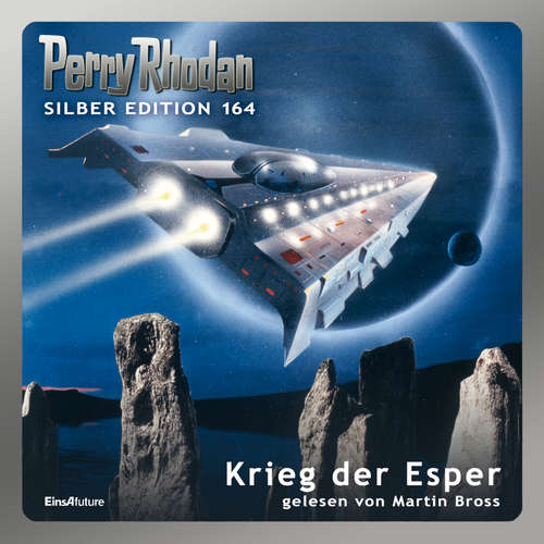 Hoerbuch Perry Rhodan Silber Edition 164: Krieg der Esper - Arndt Ellmer - Martin Bross