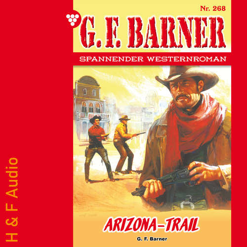 Hoerbuch Arizona-Trail - G. F. Barner, Band 268 - G. F. Barner - Synthesized Voice - Male