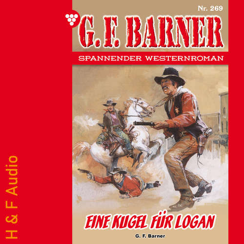 Hoerbuch Eine Kugel für Logan - G. F. Barner, Band 269 - G. F. Barner - Synthesized Voice - Male