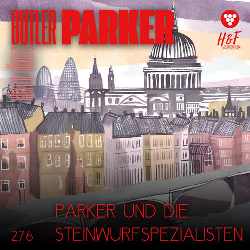 Hoerbuch Parker und die Steinwurfspezialisten - Butler Parker, Band 276 - Günter Dönges - Synthesized Voice - Male