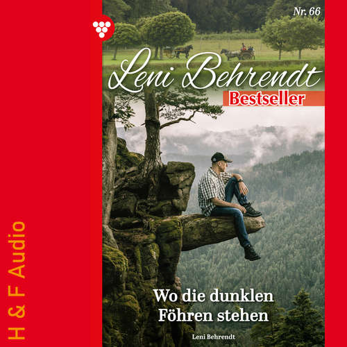 Hoerbuch Wo die dunklen Föhren stehen - Leni Behrendt Bestseller, Band 66 - Leni Behrendt - Synthesized Voice - Female
