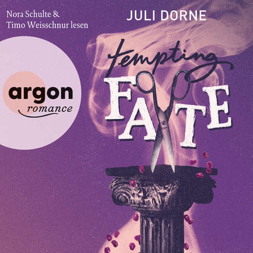 Hoerbuch Tempting Fate - Fighting Fate, Band 2 - Juli Dorne - Nora Schulte