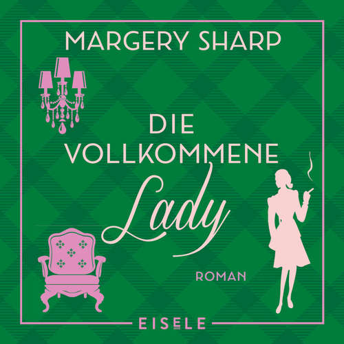 Hoerbuch Die vollkommene Lady - Margery Sharp - Nicola Edler-Golla