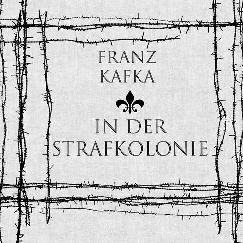 Hoerbuch In der Strafkolonie - Franz Kafka - Marco Neumann