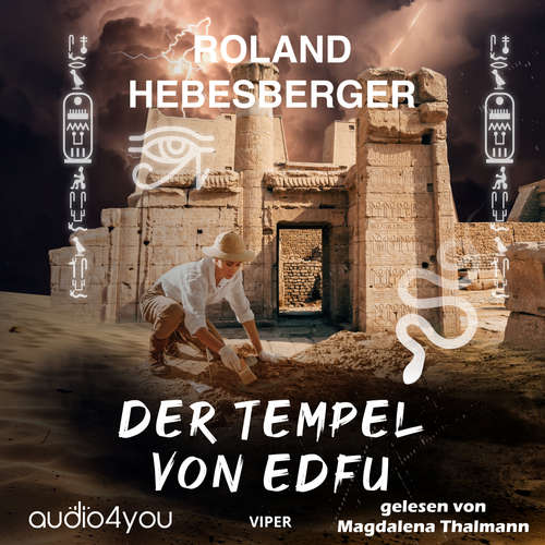 Hoerbuch Der Tempel von Edfu - Roland Hebesberger - Magdalena Thalmann