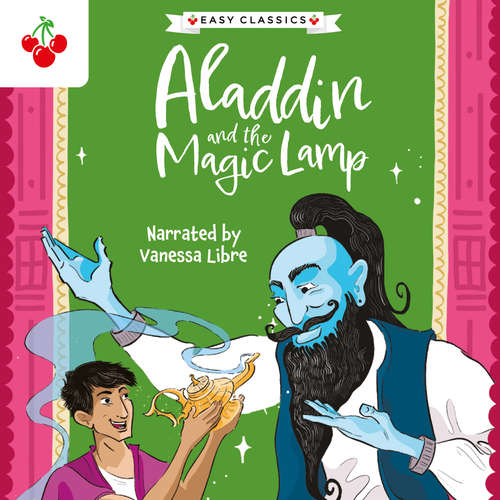 Audiobook Arabian Nights: Aladdin and the Magic Lamp - The Arabian Nights Children's Collection (Easy Classics) (Unabridged) - Kellie Jones - Vanessa Libre