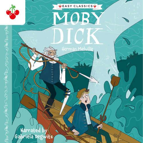 Audiobook Moby Dick - The American Classics Children's Collection - Herman Melville - Saskia Coomber