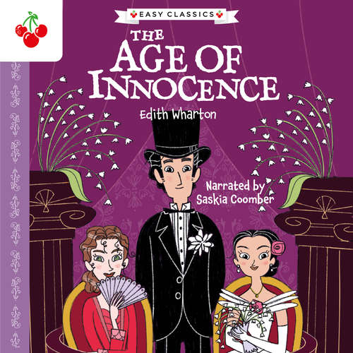 Audiobook The Age of Innocence - The American Classics Children's Collection - Edith Whartonr - Saskia Coomber