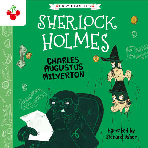 Audiobook Charles Augustus Milverton - The Sherlock Holmes Children's Collection: Mystery, Mischief and Mayhem (Easy Classics), Season 2 (Unabridged) - Sir Arthur Conan Doyle - Richard Usher